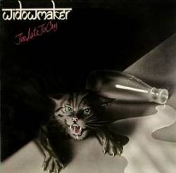 Widowmaker (UK) : Too Late to Cry
